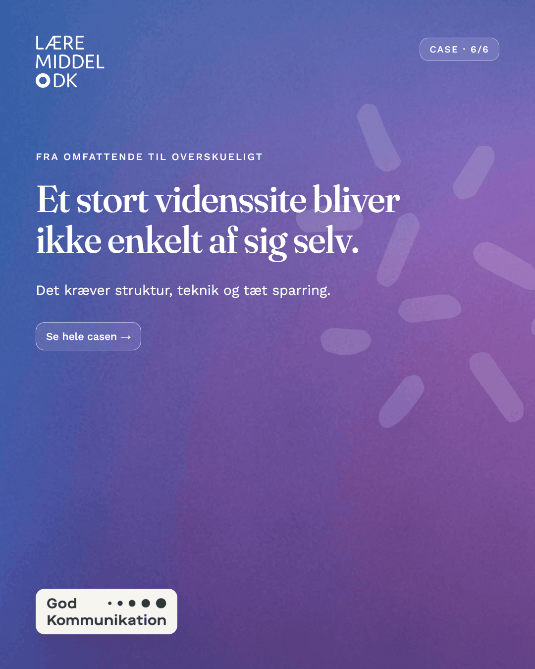 Slutcard for Læremiddel.dk-serien med henvisning til hele casen om den nye hjemmeside.